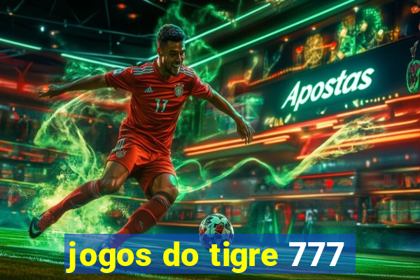 jogos do tigre 777